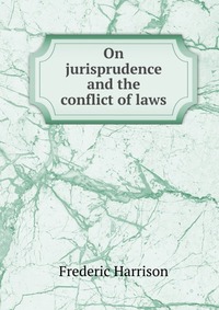 On jurisprudence and the conflict of laws