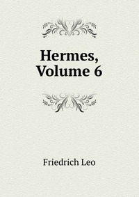 Hermes, Volume 6