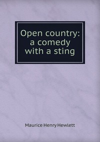 Open country: a comedy with a sting