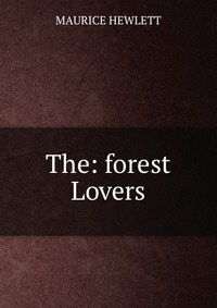 The: forest Lovers