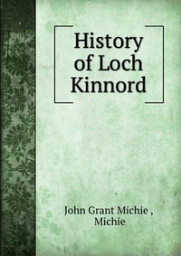 History of Loch Kinnord