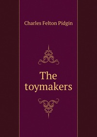 The toymakers