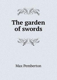 The garden of swords