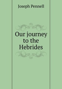 Our journey to the Hebrides