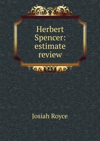 Herbert Spencer: estimate review