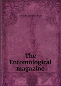 The Entomological magazine