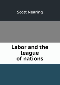 Labor and the league of nations