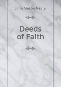 Deeds of Faith