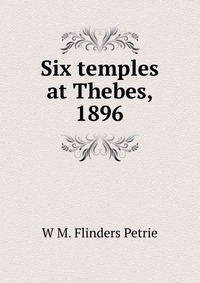 Six temples at Thebes, 1896