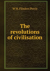 The revolutions of civilisation