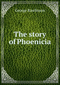 The story of Phoenicia