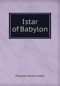 Istar of Babylon