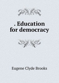 . Education for democracy