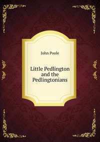 Little Pedlington and the Pedlingtonians