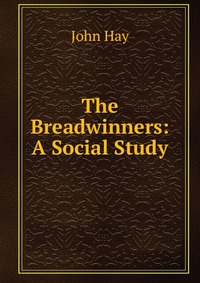 The Breadwinners: A Social Study