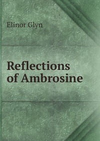 Reflections of Ambrosine