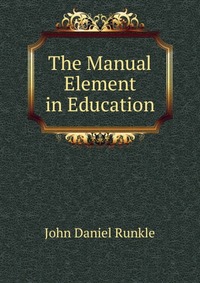 The Manual Element in Education