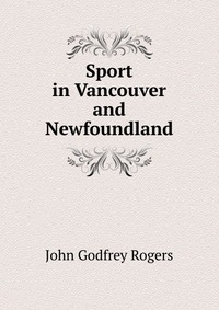 Sport in Vancouver and Newfoundland