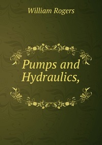 Pumps and Hydraulics,