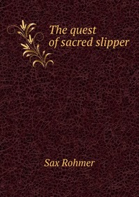 The quest of sacred slipper