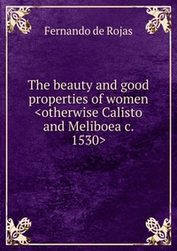 The beauty and good properties of women