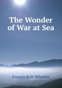 The Wonder of War at Sea