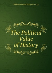 The Political Value of History