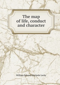 The map of life, conduct and character