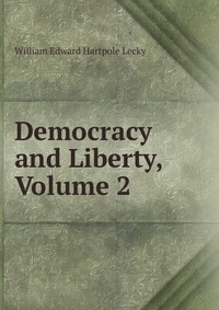 Democracy and Liberty, Volume 2