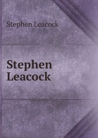 Stephen Leacock