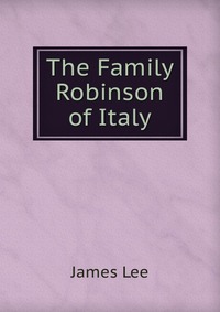 The Family Robinson of Italy