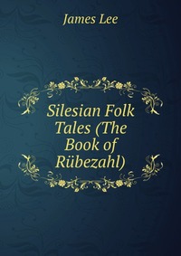 Silesian Folk Tales (The Book of Rubezahl)