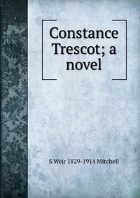 Constance Trescot; a novel