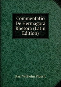 Commentatio De Hermagora Rhetora (Latin Edition)