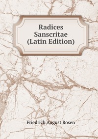 Radices Sanscritae (Latin Edition)