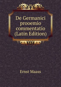 De Germanici prooemio commentatio (Latin Edition)