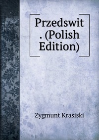 Przedswit . (Polish Edition)