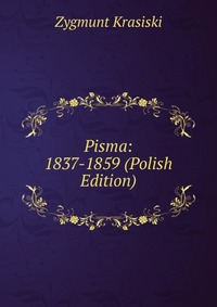 Pisma: 1837-1859 (Polish Edition)