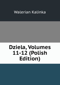 Dziela, Volumes 11-12 (Polish Edition)