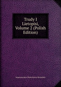 Trudy I Lietopisi, Volume 2 (Polish Edition)