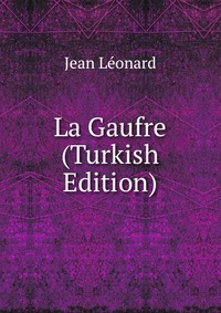 La Gaufre (Turkish Edition)