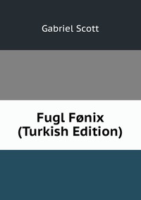 Fugl Fonix (Turkish Edition)