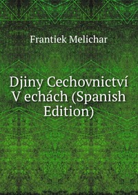 Djiny Cechovnictvi V echach (Spanish Edition)