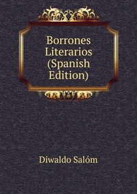 Borrones Literarios (Spanish Edition)