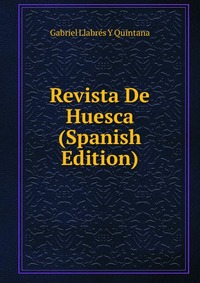 Revista De Huesca (Spanish Edition)