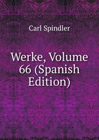 Werke, Volume 66 (Spanish Edition)