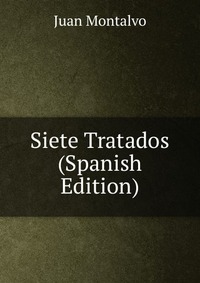 Siete Tratados (Spanish Edition)