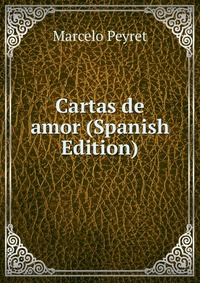 Cartas de amor (Spanish Edition)