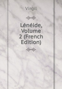 Leneide, Volume 2 (French Edition)