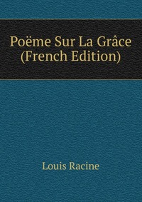 Poeme Sur La Grace (French Edition)